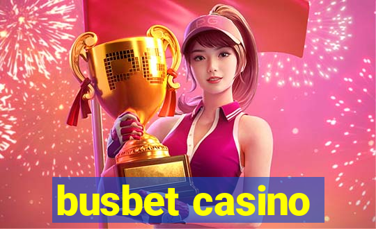 busbet casino